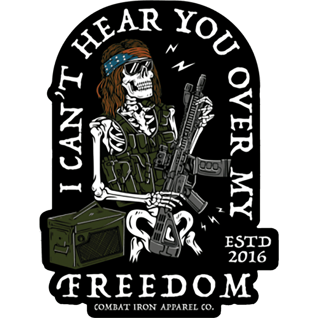 ALL WEATHER DECAL | I CAN'T HEAR YOU OVER MY FREEDOM AR GUITAR ROCKER - Combat Iron Apparel Co.