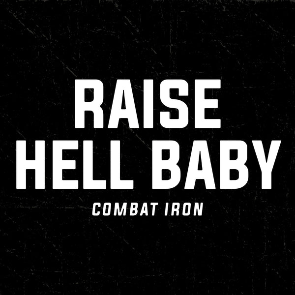 Raise Hell Baby Collection