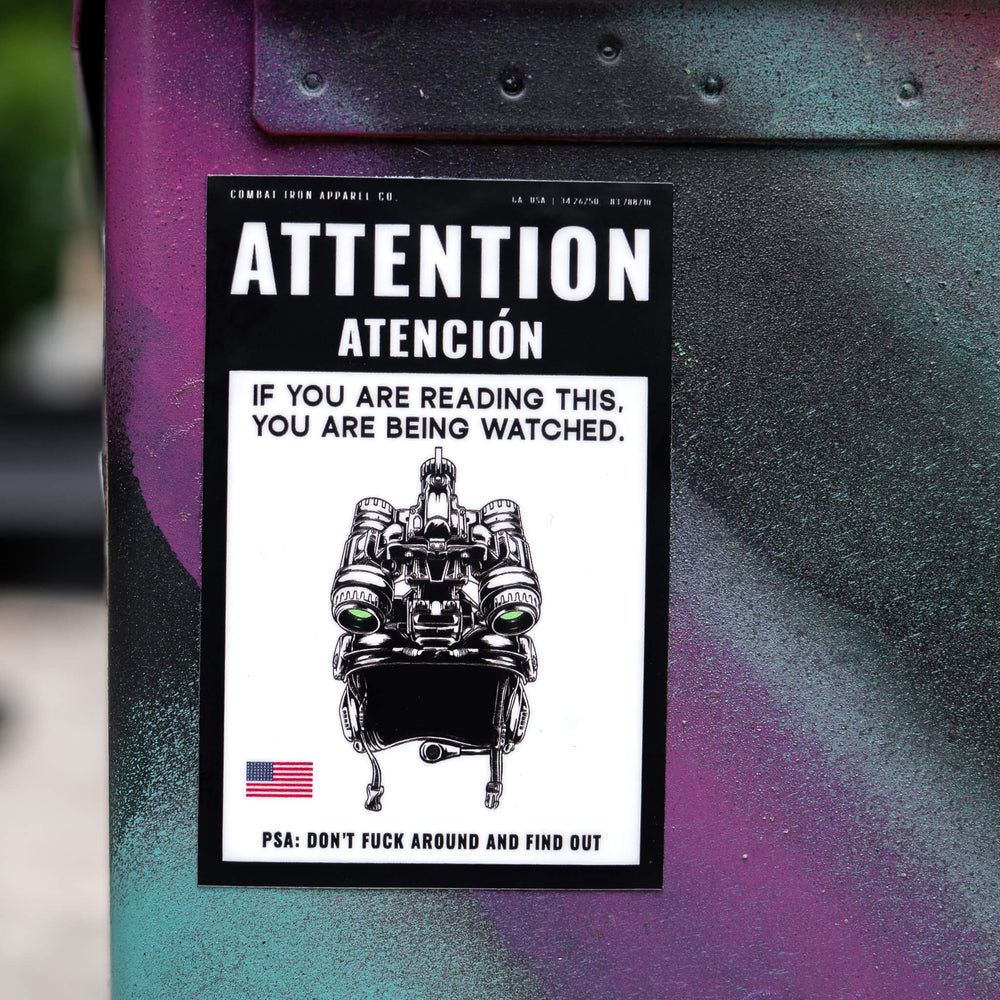 Attention You Are Being Watched Decal Sticker - Combat Iron Apparel Co.