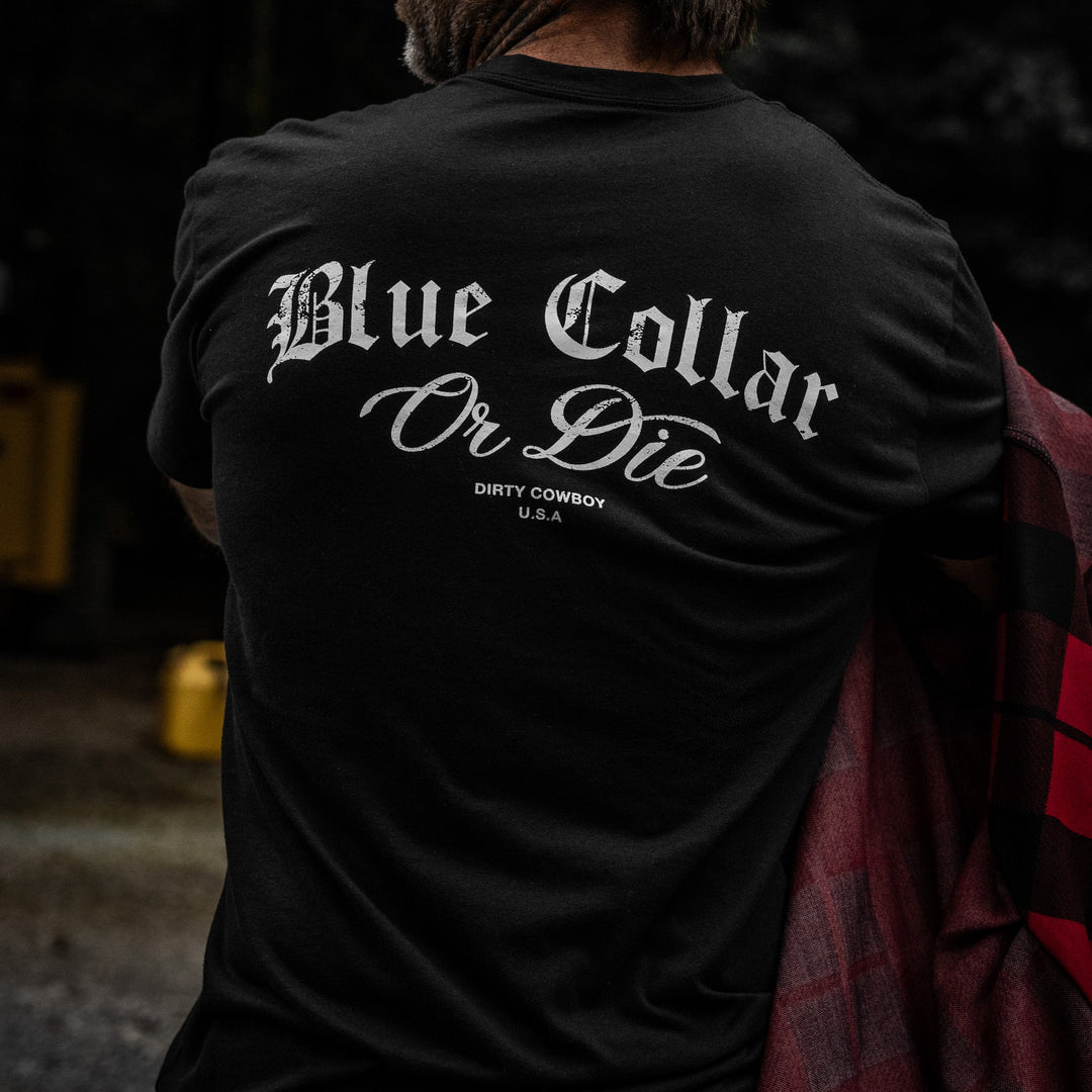 Blue Collar Or Die Men's T-Shirt - DIRTY COWBOY MFG #color_black