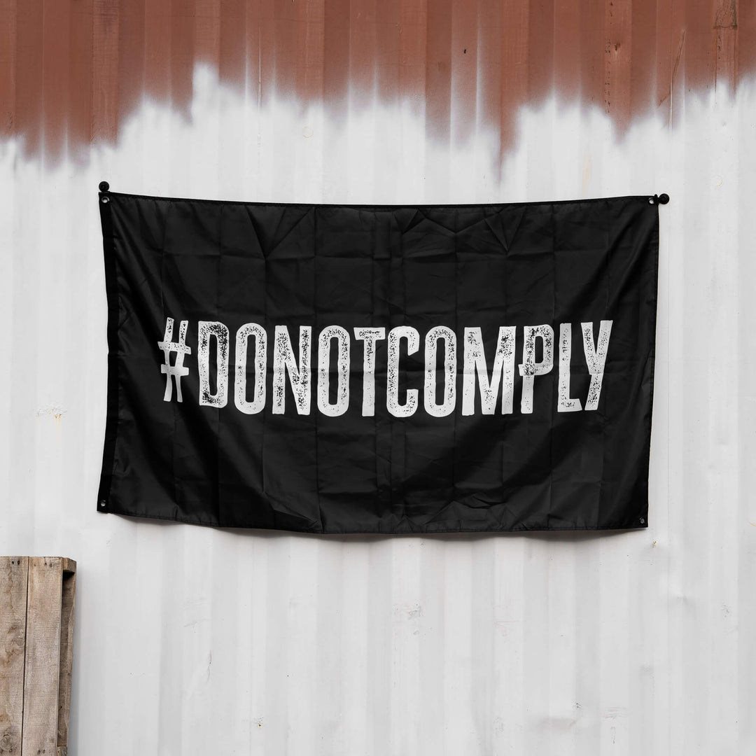 #DONOTCOMPLY 3' X 5' Wall Flag