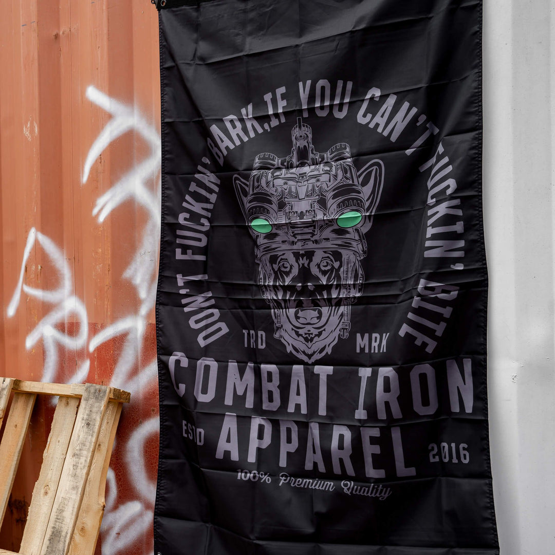 DON'T FUCKIN' BARK IF YOU CAN'T FUCKIN' BITE FLAG | BLACK - Combat Iron Apparel™