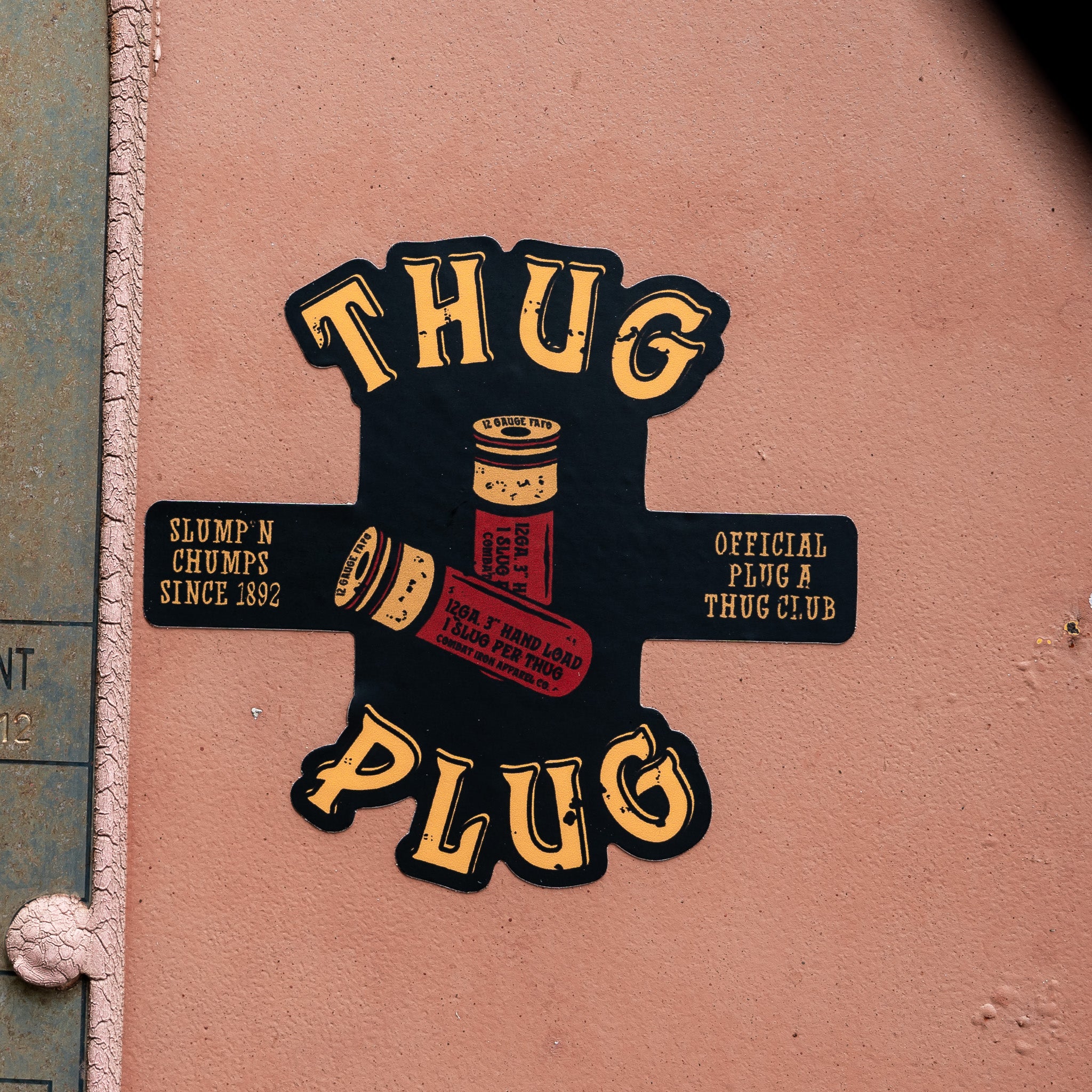 Thug Plug | Slump'n Chumps Since 1892 Decal