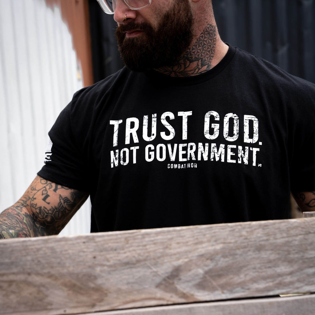 Trust God. Not Government. Men's T-Shirt