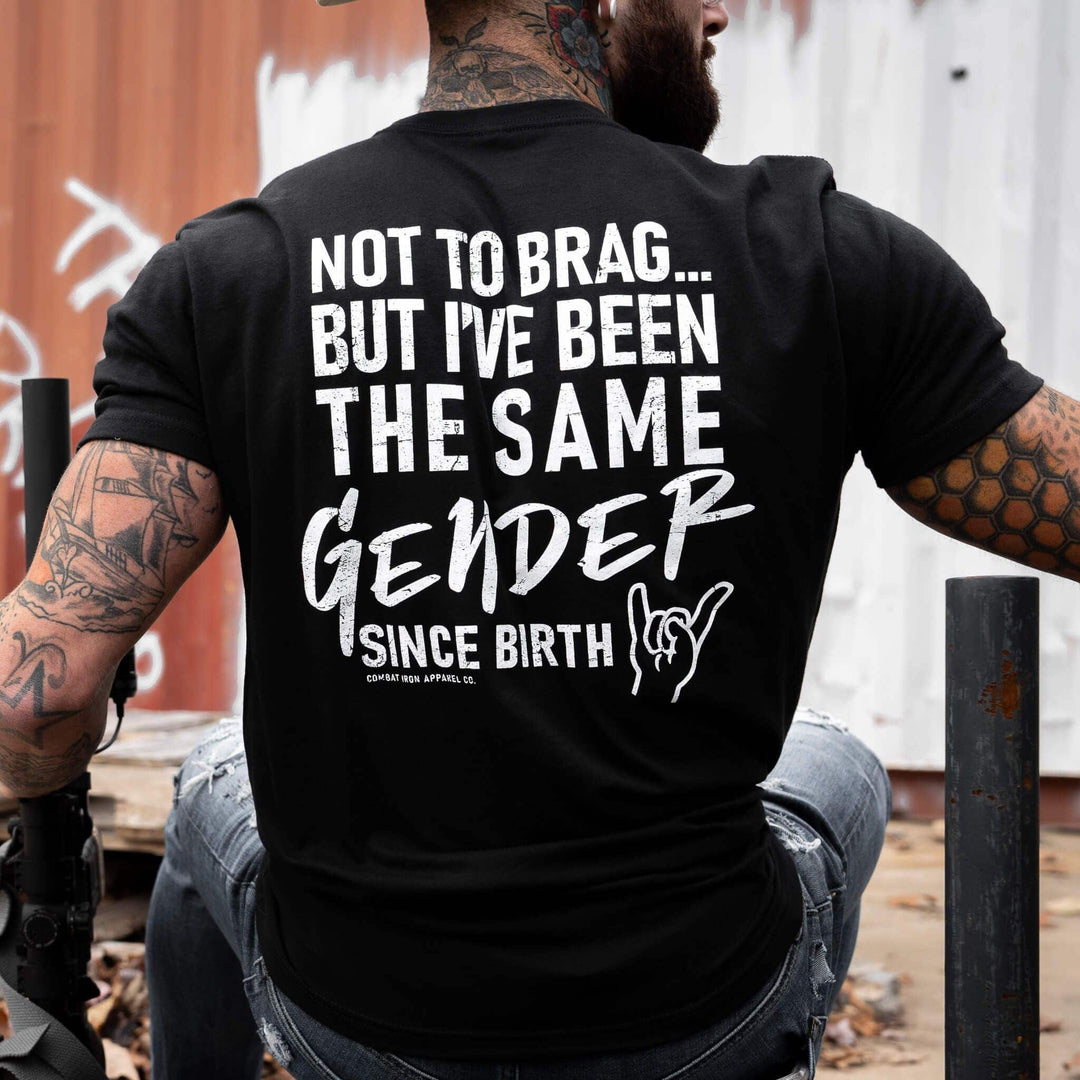 Same Gender Since Birth Men's T-Shirt