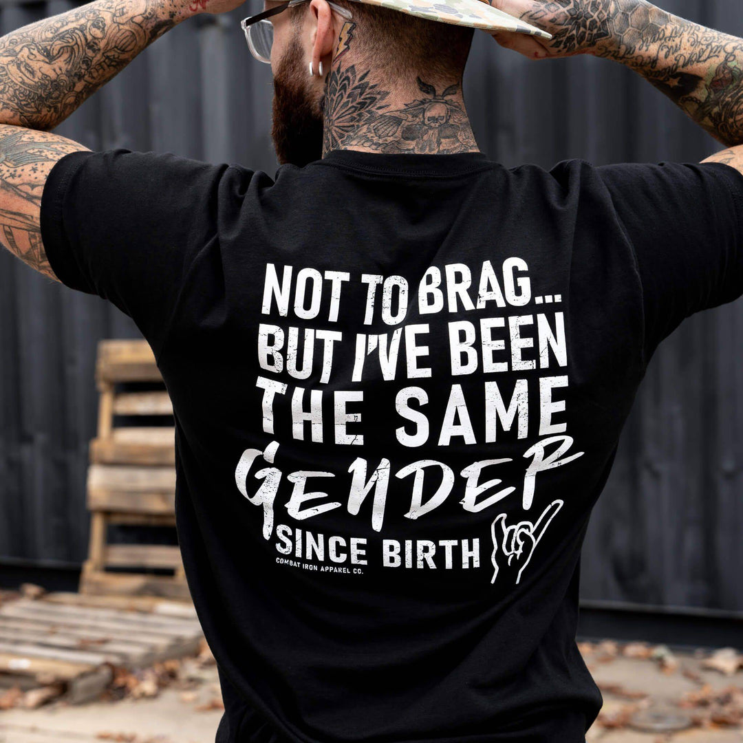 Same Gender Since Birth Men's T-Shirt