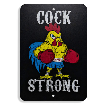 Cock Strong Wall Mounted Metal Sign - Combat Iron Apparel Co.
