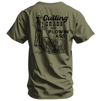 Cutting Grass & Plowin' Ass Men's T-Shirt