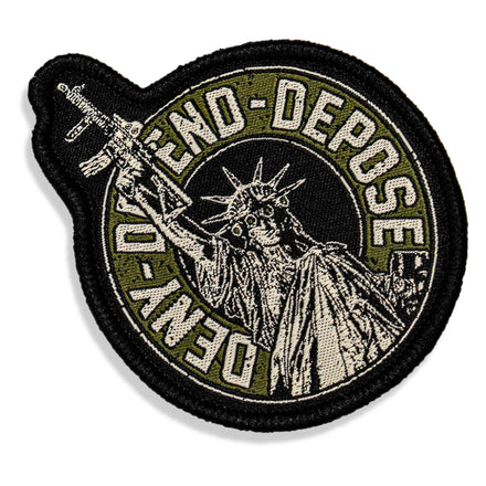 Deny. Defend. Depose. Velcro Patch
