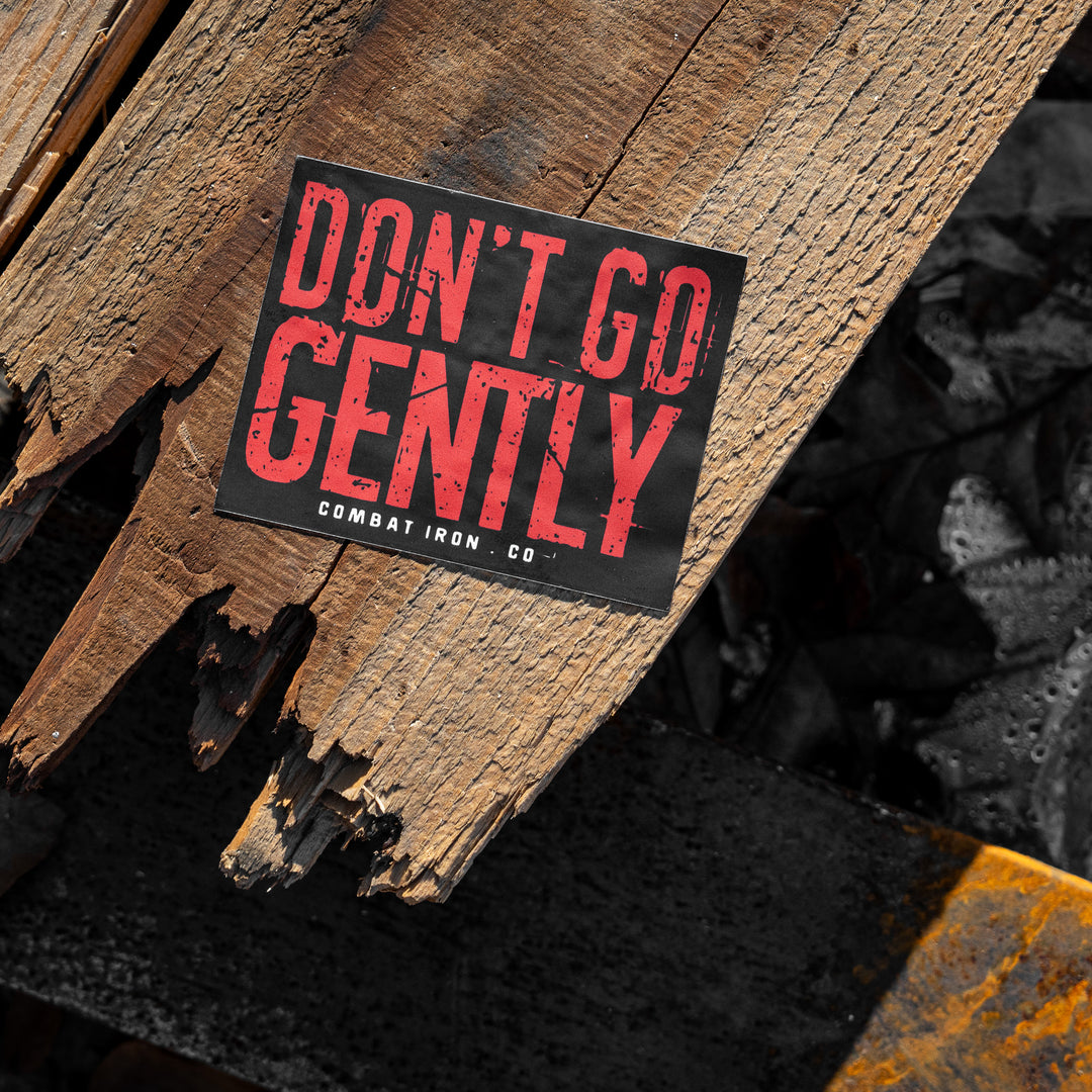Don't Go Gently Decal