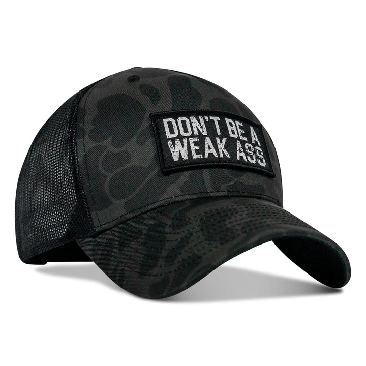 Don't Be A Weak Ass Patch SnapBack