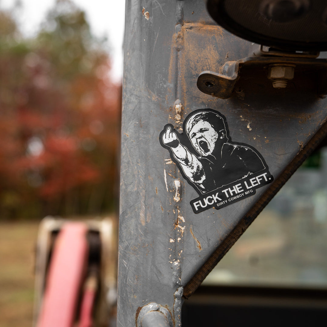 Fck The Left. Decal - DIRTY COWBOY MFG