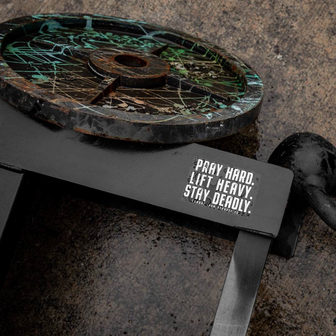 Pray Hard. Life Heavy. Stay Deadly. Decal - Combat Iron Apparel Co.
