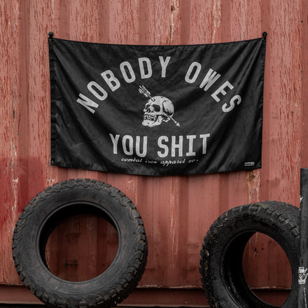 Nobody Owes You Sht 3' x 5' Flag