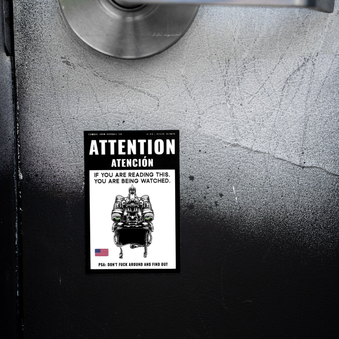 Attention You Are Being Watched Decal Sticker - Combat Iron Apparel Co.