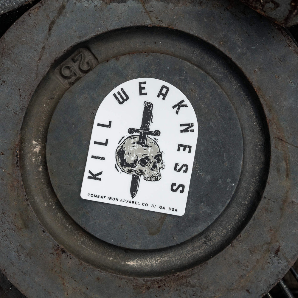 Kill Weakness Decal - Combat Iron Apparel Co.