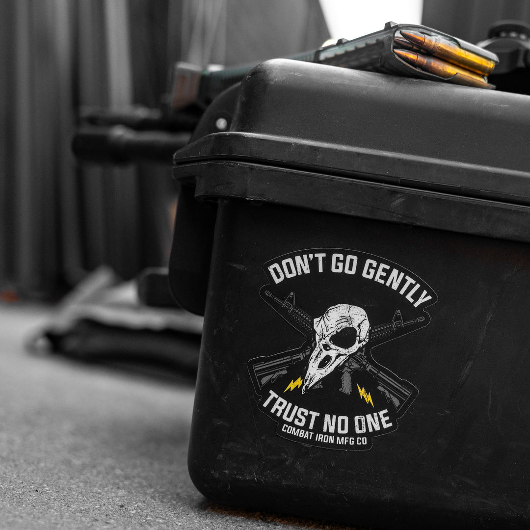 Don't Go Gently. Trust No One. Decal