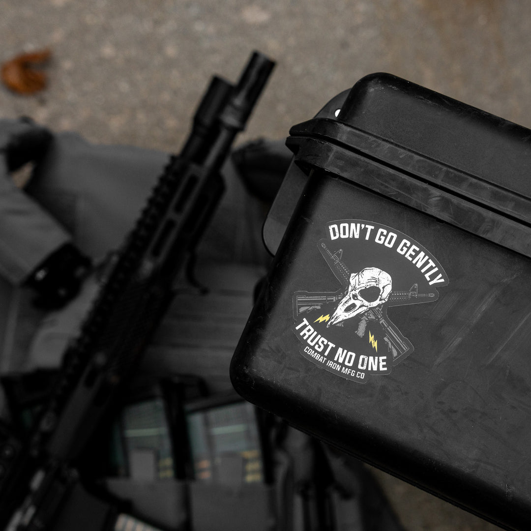 Don't Go Gently. Trust No One. Decal