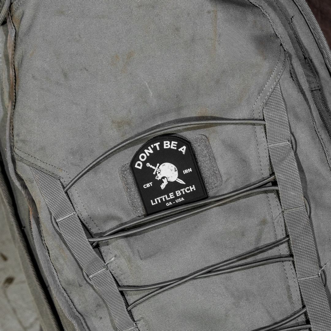 Don't Be A Little Btch PVC Patch