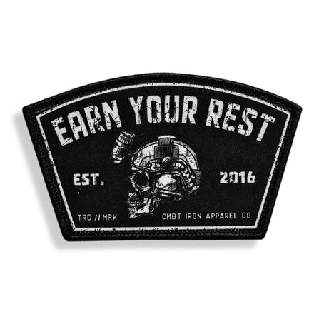 Earn Your Rest Velcro Patch - Combat Iron Apparel Co.