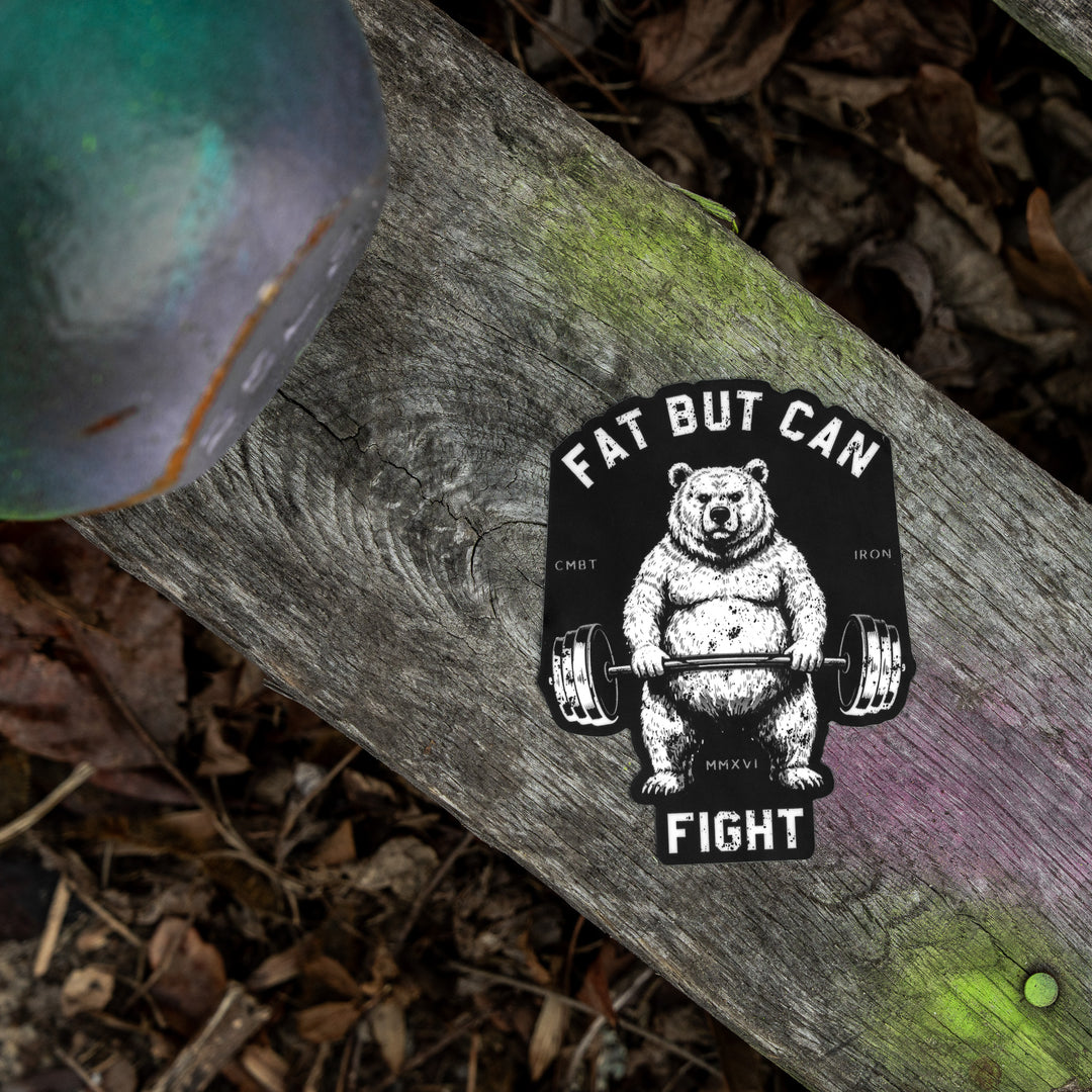 Fat But Can Fight Decal