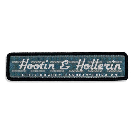 Hootin & Hollerin Velcro Patch - DIRTY COWBOY MFG