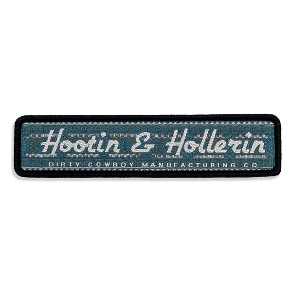 Hootin & Hollerin Velcro Patch - DIRTY COWBOY MFG