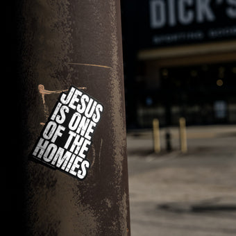 Jesus is one of the Homies Decal