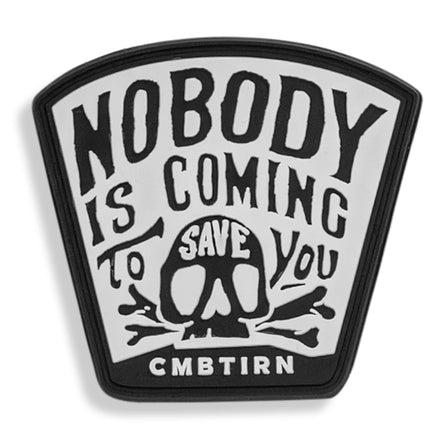 Nobody Is Coming To Save You Skull PVC Velcro Patch - Combat Iron Apparel Co.