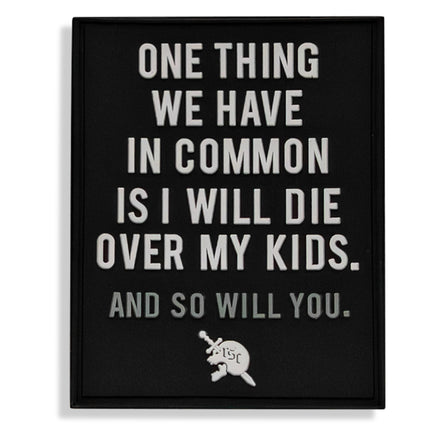 One Thing We Have In Common PVC Patch