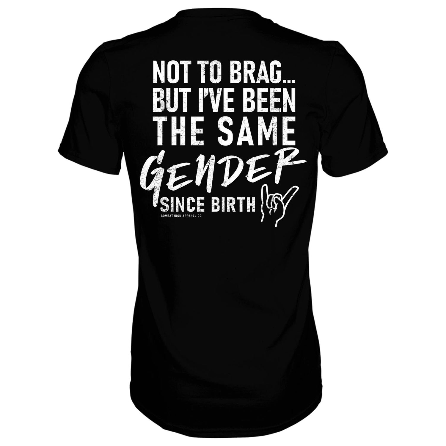 Same Gender Since Birth Men's T-Shirt