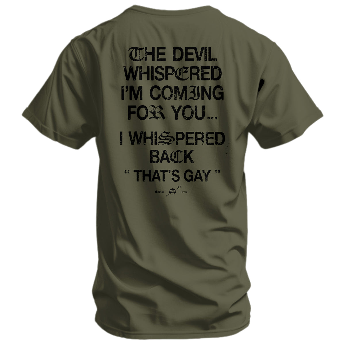 The Devil Whispered I’m Coming For You Men’s Graphic T-Shirt