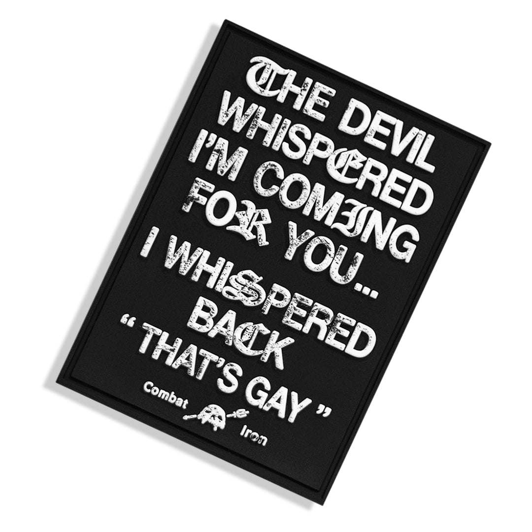 THE DEVIL WHISPERED PVC PATCH