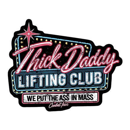 Thick Daddy Lifting Club Decal