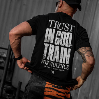 Trust In God. Train For Violence. | Men's Graphic T-Shirt