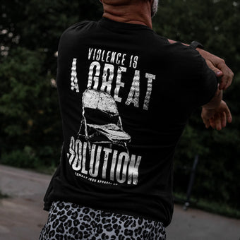 Violence Is A Great Solution | Men's Graphic T-Shirt
