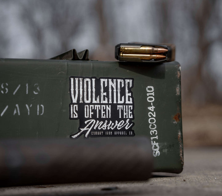 Violence Is Often The Answer Decal Sticker - Combat Iron Apparel Co.