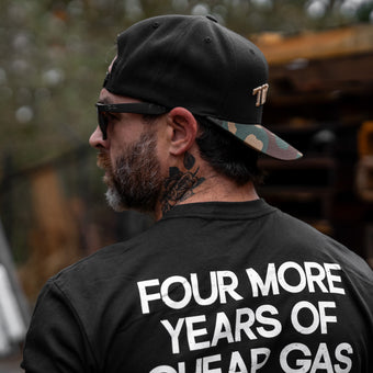 Four More Years Of Cheap Gas & Kicking Ass Men's T-Shirt