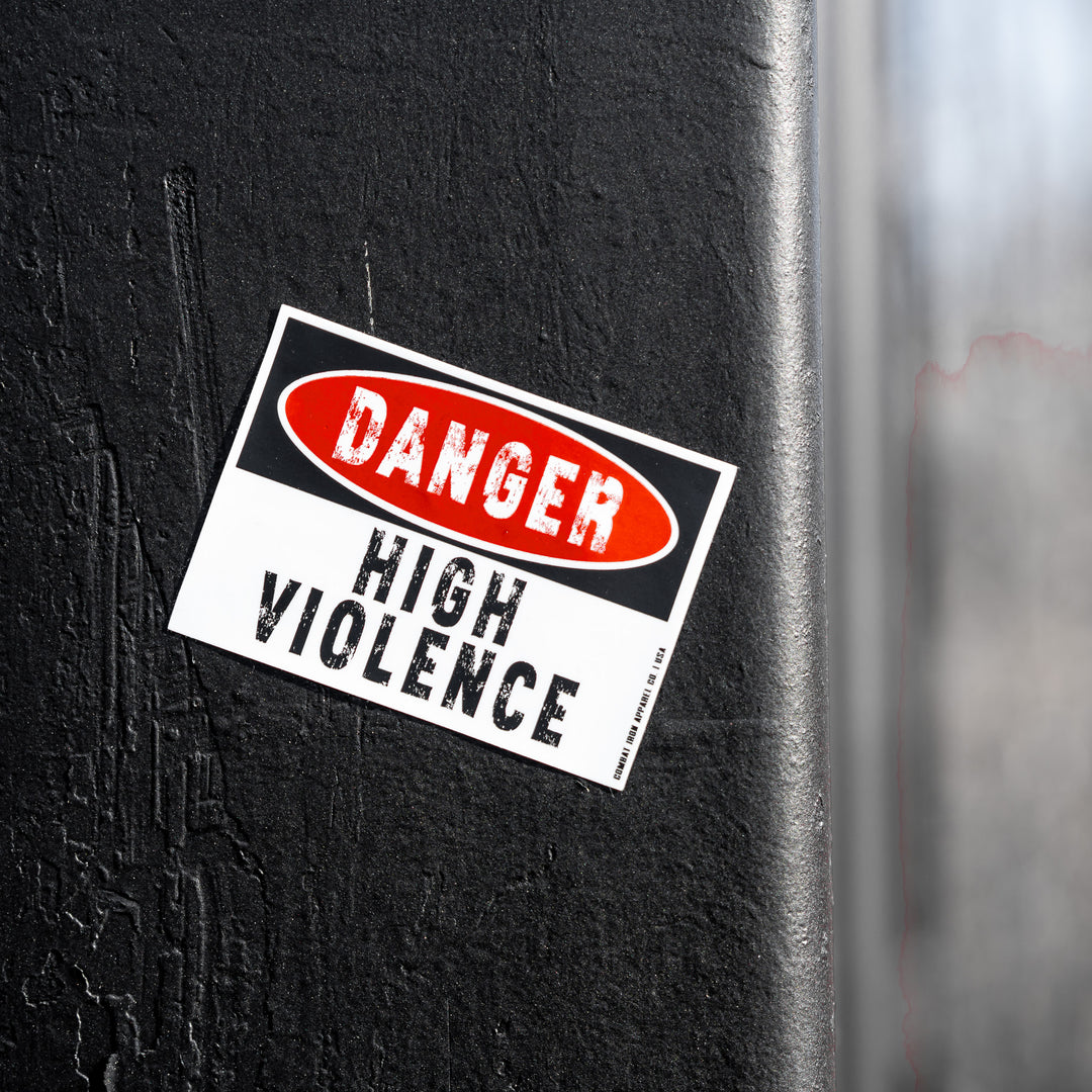 Danger High Violence Decal Sticker