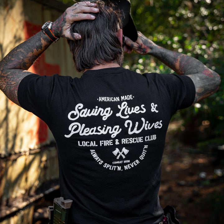 Saving Lives & Pleasing Wives Fire & Rescue Club Men's T-Shirt