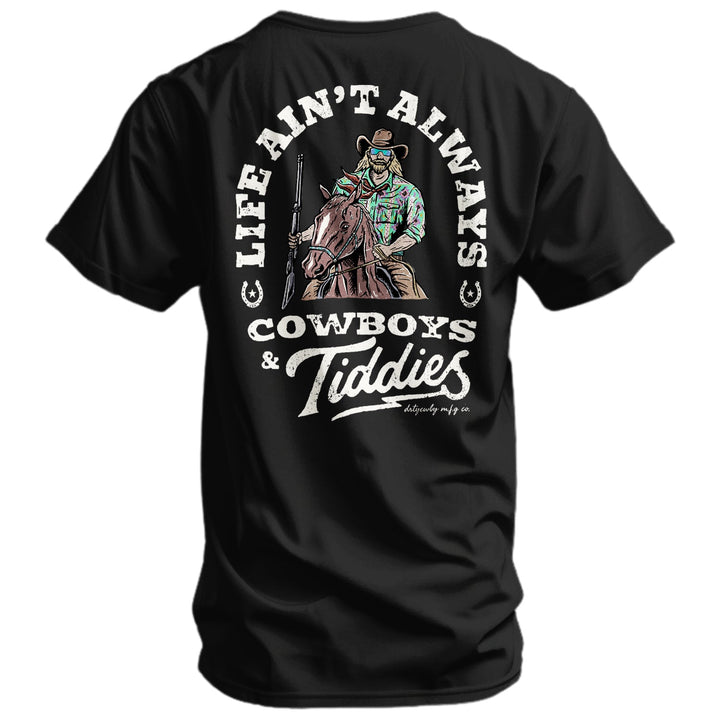 Life Ain't Always Cowboy's and Titties Men's T-Shirt