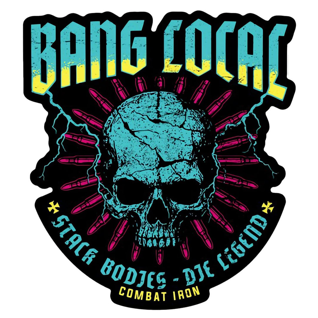Bang Local Decal - Combat Iron Apparel Co.