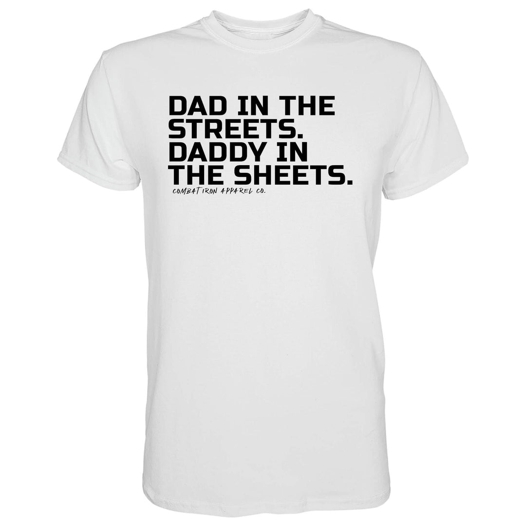 Dad in the Street. Daddy In the Sheets. Men's T-Shirt