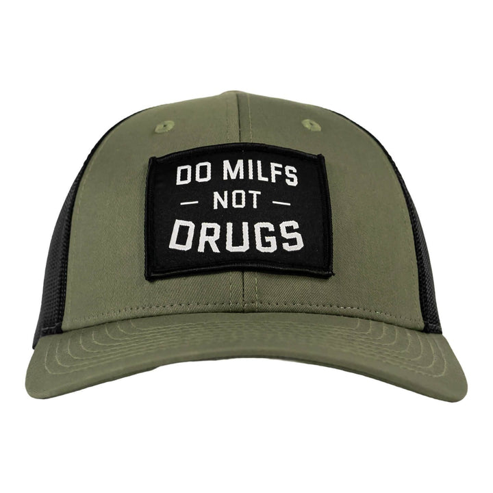 Do Milfs. Not Drugs. Patch Snapback HAT