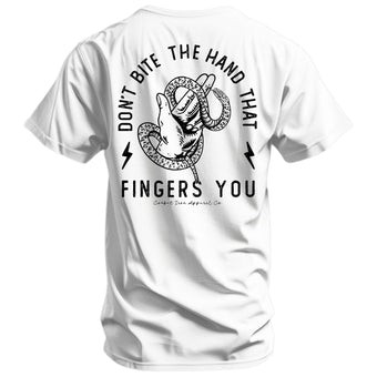 Don't Bite The Hand That Fingers You Men's T-Shirt