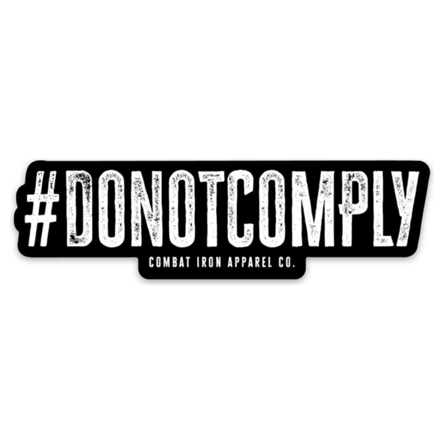 #DONOTCOMPLY Decal