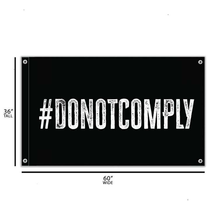 Do Not Comply 3' X 5' Wall Flag