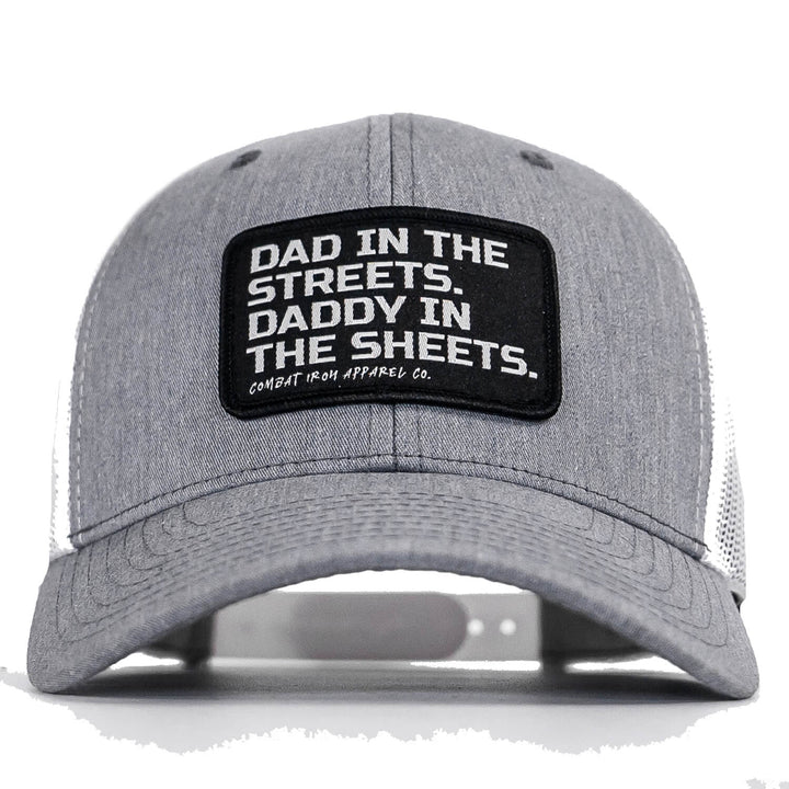 Dad In The Streets. Daddy In The Sheets. Black Patch Snapback Hat