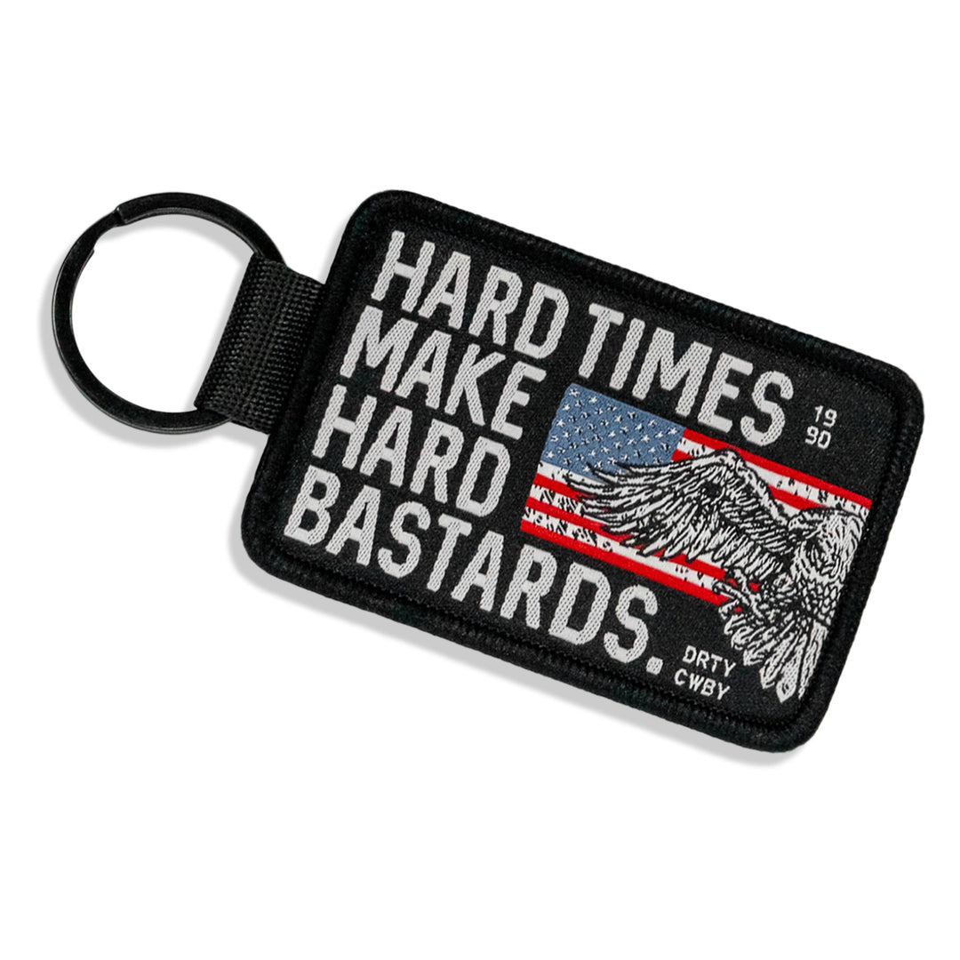 Hard Times Make Hard Bastards Flight Tag Keychain - DIRTY COWBOY MFG