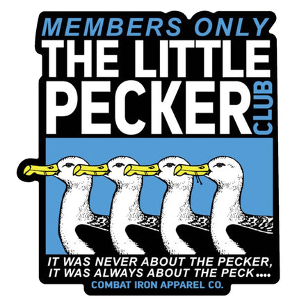 Little Pecker Club Only Members Decal - Combat Iron Apparel Co.